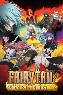 Fairy Tail - Le Film : La prêtresse du Phoenix