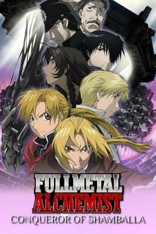 Fullmetal alchemist The movie : Conqueror of Shamballa