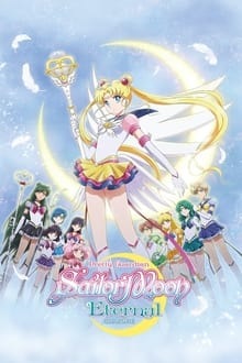 Pretty Guardian Sailor Moon Eternal - Le film - Partie 2
