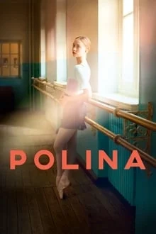 Polina, Danser Sa Vie