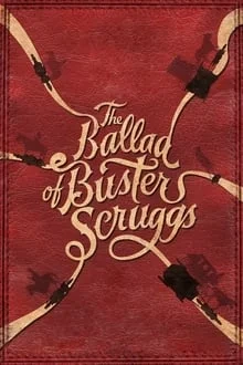 La Ballade de Buster Scruggs