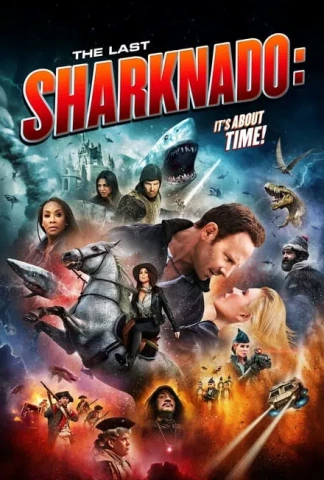 The Last Sharknado: It's About Time