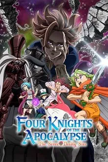 Seven Deadly Sins: Four Knights of the Apocalypse