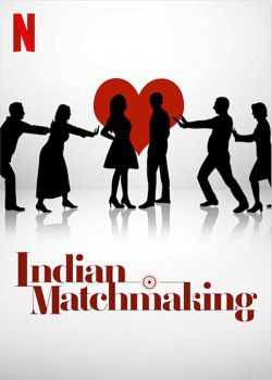 Indian Matchmaking