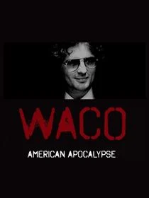 Apocalypse à Waco : Une secte assiégée